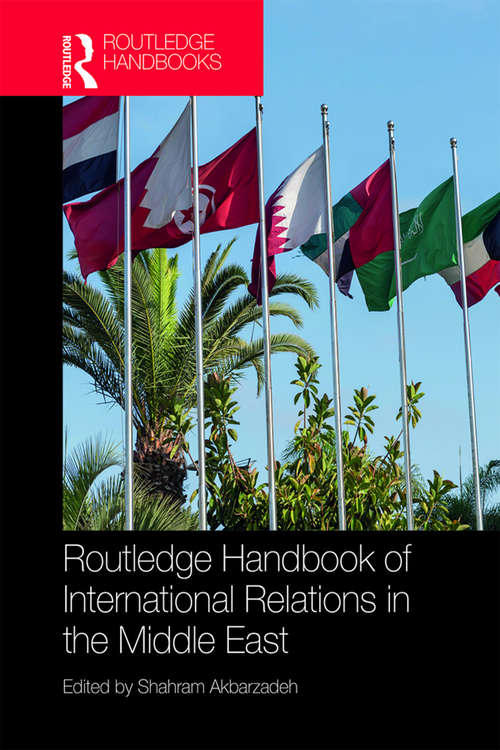 Book cover of Routledge Handbook of International Relations in the Middle East