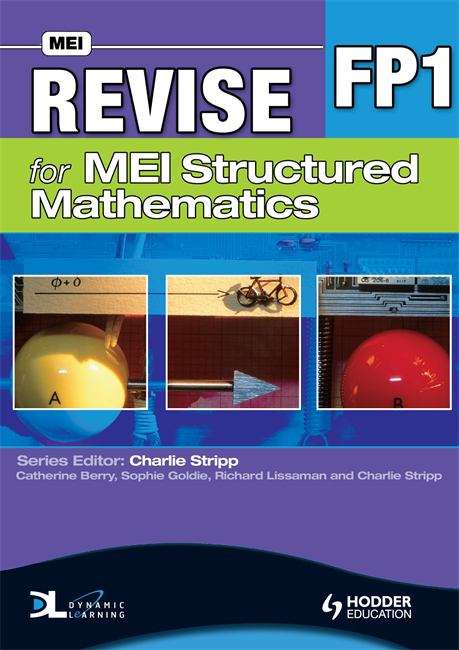 Book cover of Revise for MEI Structured Mathematics: FP1 (PDF)