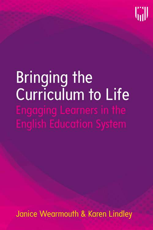 Book cover of Ebook: Briging the Curriculum to Life: Engaging Learners in the English Education System