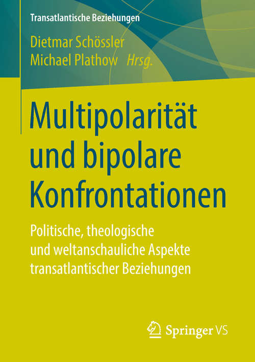 Book cover of Multipolarität und bipolare Konfrontationen
