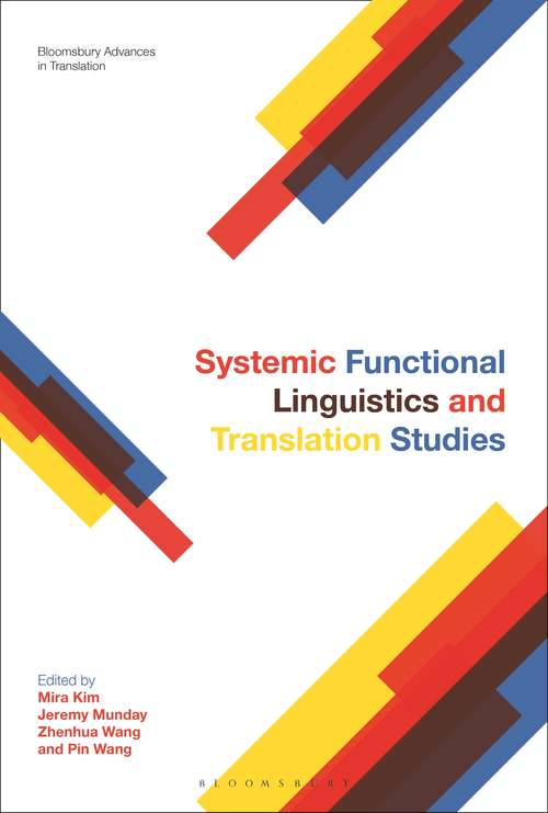 Book cover of Systemic Functional Linguistics and Translation Studies (Bloomsbury Advances in Translation)