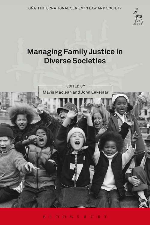 Book cover of Managing Family Justice in Diverse Societies (Oñati International Series in Law and Society)