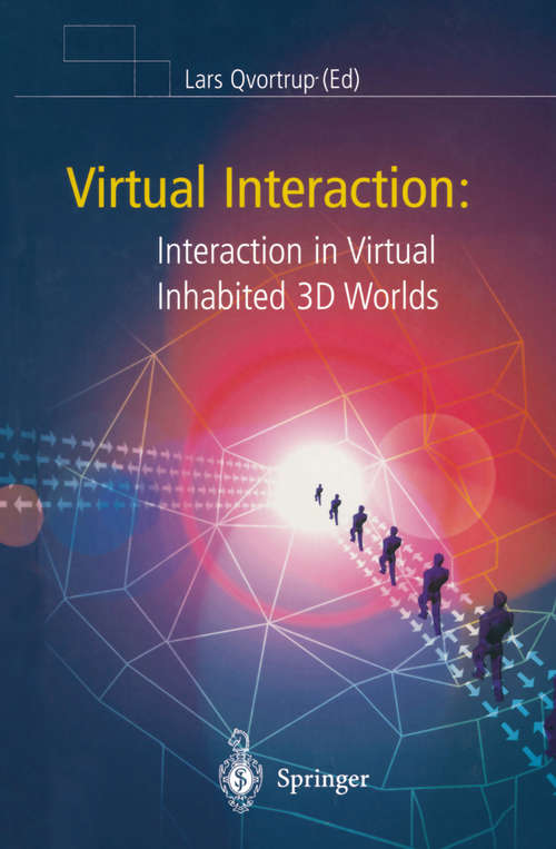 Book cover of Virtual Interaction: Interaction in Virtual Inhabited 3D Worlds (2001)