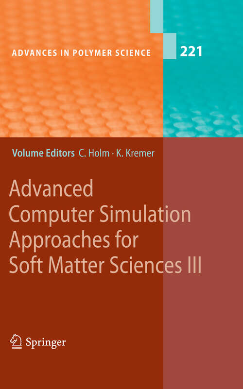Book cover of Advanced Computer Simulation Approaches for Soft Matter Sciences III (2009) (Advances in Polymer Science #221)