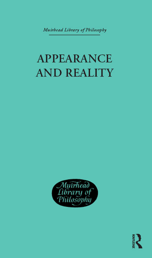 Book cover of Appearance and Reality: A Metaphysical Essay