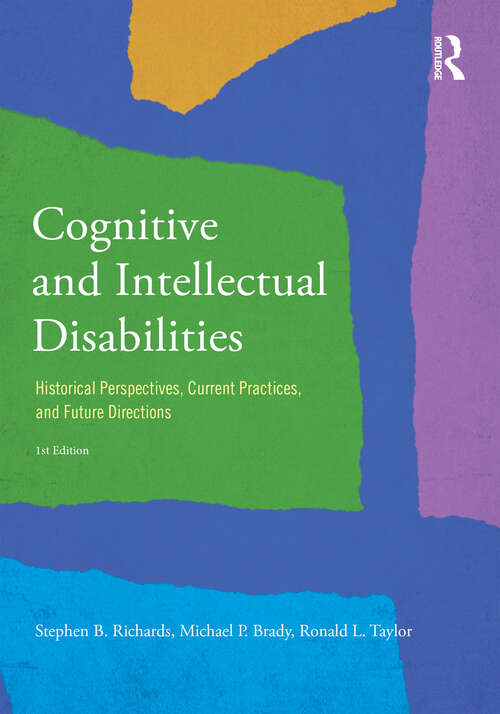 Book cover of Cognitive and Intellectual Disabilities: Historical Perspectives, Current Practices, and Future Directions