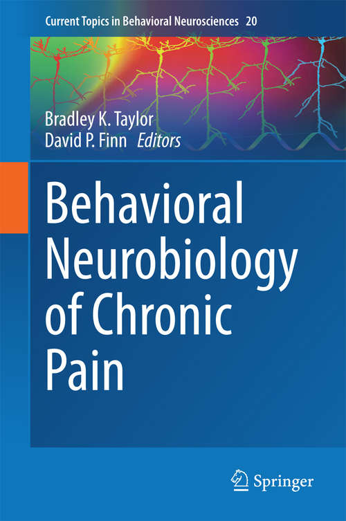 Book cover of Behavioral Neurobiology of Chronic Pain (2014) (Current Topics in Behavioral Neurosciences #20)