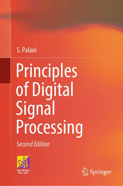 Book cover of Principles of Digital Signal Processing: 2nd Edition (2nd ed. 2022)