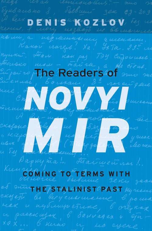 Book cover of The Readers of Novyi Mir: Coming To Terms With The Stalinist Past