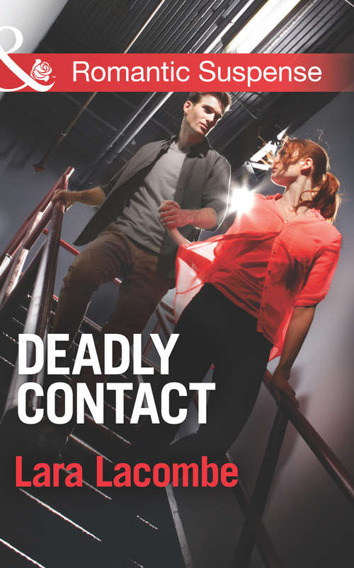 Book cover of Deadly Contact: Course Of Action; The Colton Heir; Protecting His Princess; Deadly Contact (ePub First edition) (Mills And Boon Romantic Suspense Ser.)