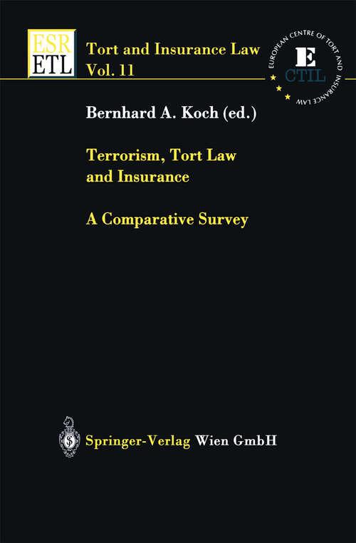 Book cover of Terrorism, Tort Law and Insurance: A Comparative Survey (2004) (Tort and Insurance Law #11)