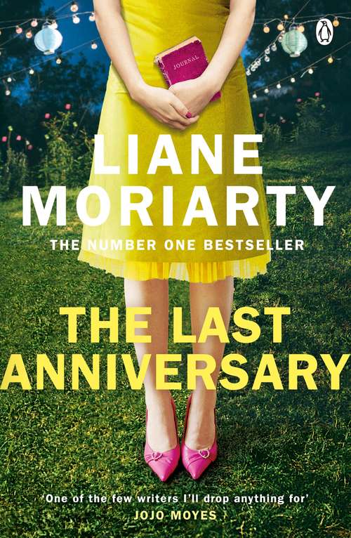 Book cover of The Last Anniversary: From the bestselling author of Big Little Lies, now an award winning TV series