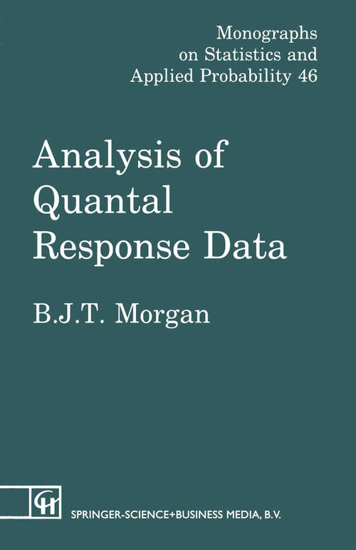 Book cover of Analysis of Quantal Response Data (pdf) (1992) (Monographs on Statistics and Applied Probability #46)
