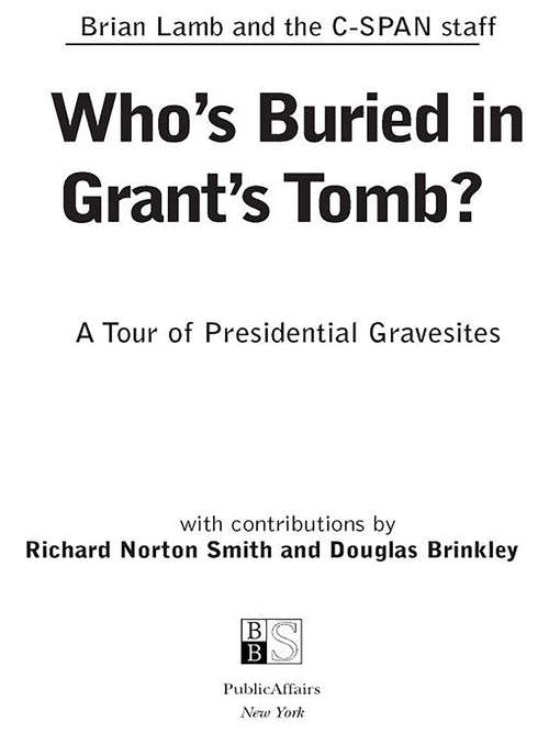 Book cover of Who's Buried in Grant's Tomb?: A Tour of Presidential Gravesites
