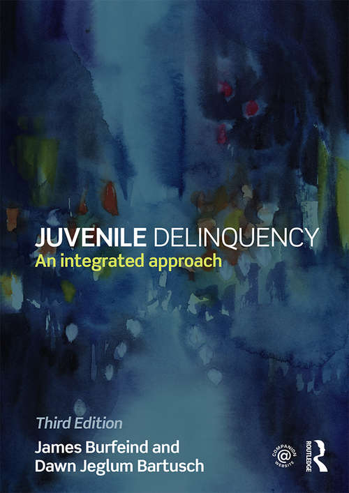 Book cover of Juvenile Delinquency: An integrated approach