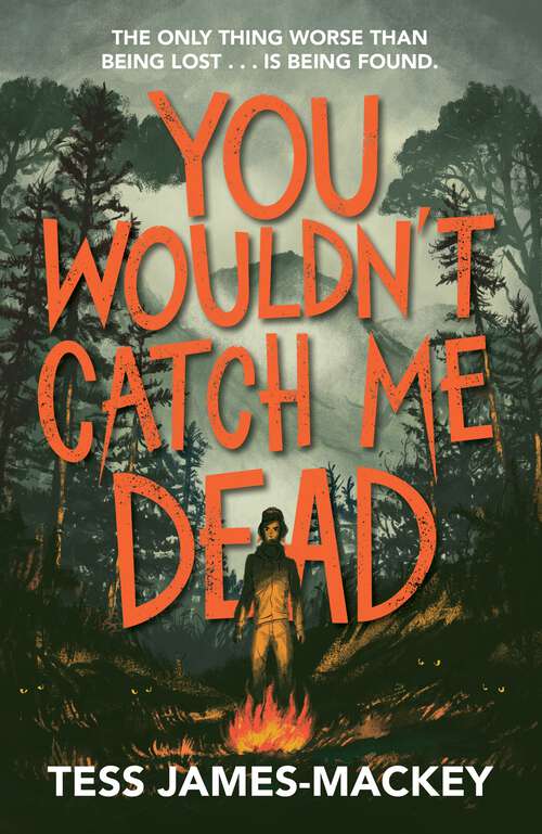 Book cover of You Wouldn't Catch Me Dead