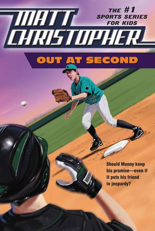 Book cover of Out at Second (Matt Christopher: The #1 Sports Series for Kids)