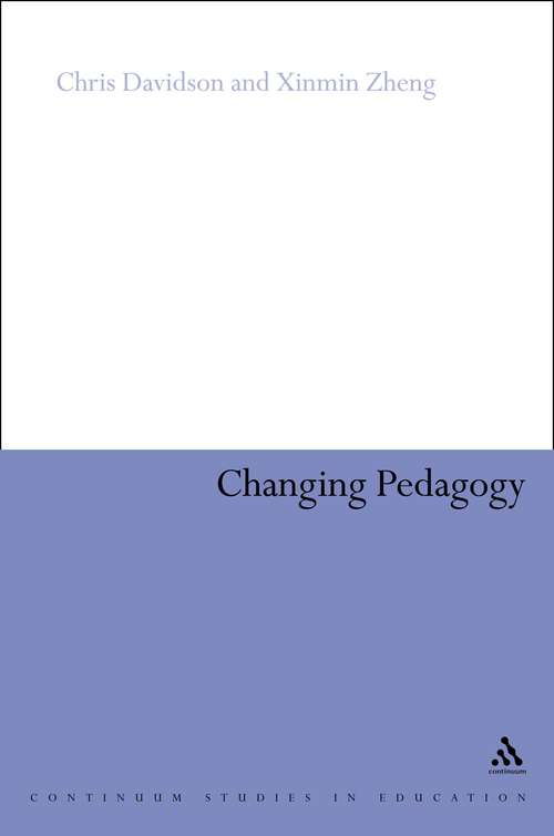 Book cover of Changing Pedagogy: Analysing ELT Teachers in China