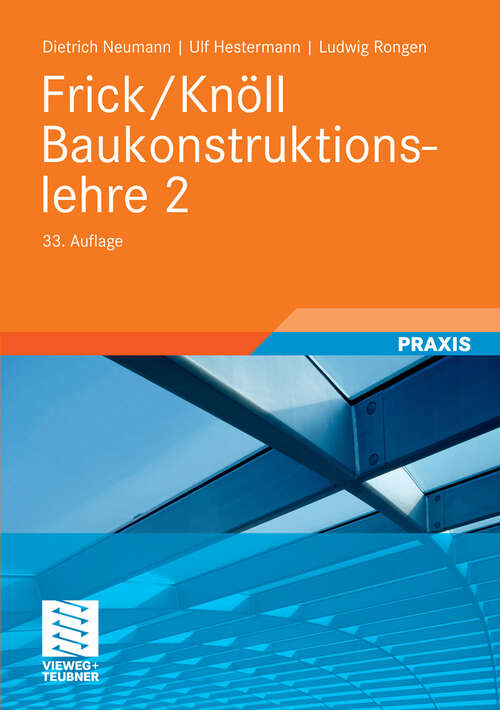 Book cover of Frick/Knöll Baukonstruktionslehre 2 (33. Aufl. 2008)
