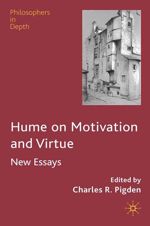 Book cover of Hume on Motivation and Virtue (2009) (Philosophers in Depth)