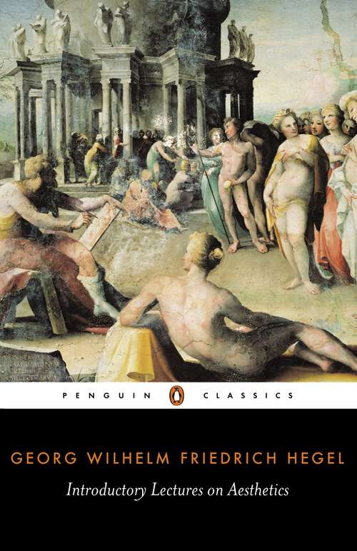 Book cover of Introductory Lectures on Aesthetics (Penguin Classics Series)