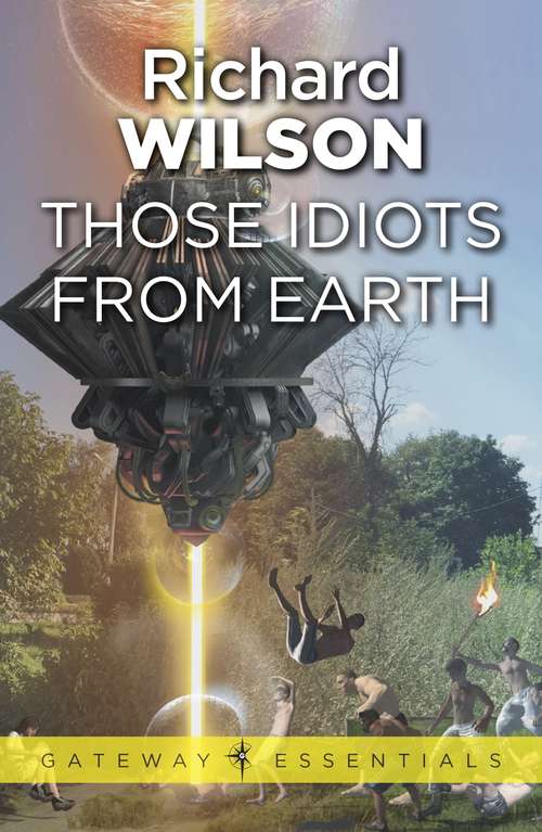 Book cover of Those Idiots From Earth