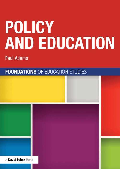 Book cover of Policy and Education (1st Edition) (PDF)