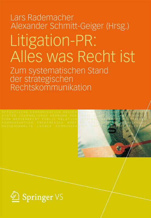 Book cover of Litigation-PR: Zum systematischen Stand der strategischen Rechtskommunikation (2012)