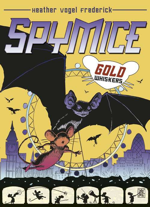 Book cover of Spy Mice: Goldwhiskers (Spy Mice)