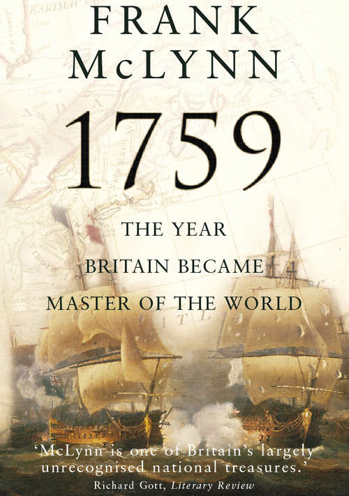 Book cover of 1759: The Year Britain Became Master of the World