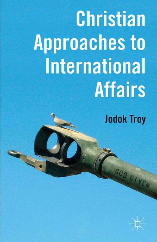 Book cover of Christian Approaches to International Affairs (2012)