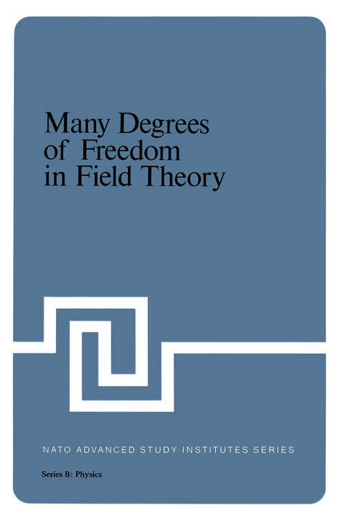 Book cover of Many Degrees of Freedom in Field Theory (1978) (Nato ASI Subseries B: #30)