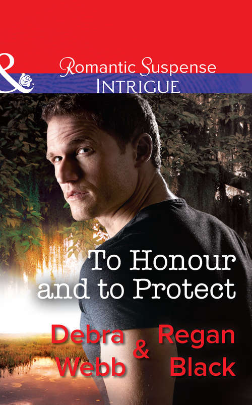 Book cover of To Honour And To Protect (ePub First edition) (The Specialists: Heroes Next Door #3)