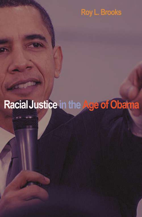 Book cover of Racial Justice in the Age of Obama