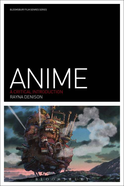 Book cover of Anime: A Critical Introduction (Film Genres)