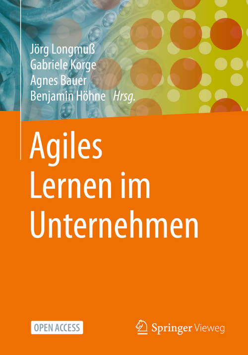 Book cover of Agiles Lernen im Unternehmen (1. Aufl. 2021)