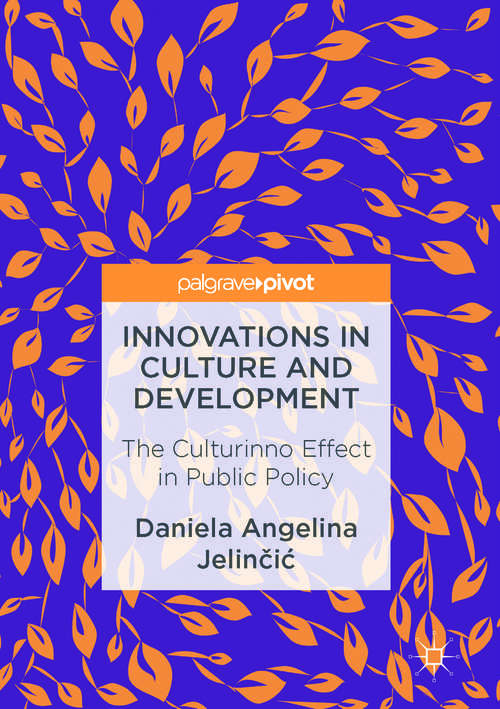 Book cover of Innovations in Culture and Development: The Culturinno Effect in Public Policy