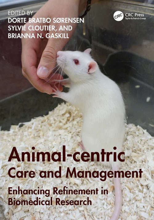 Book cover of Animal-centric Care and Management: Enhancing Refinement in Biomedical Research