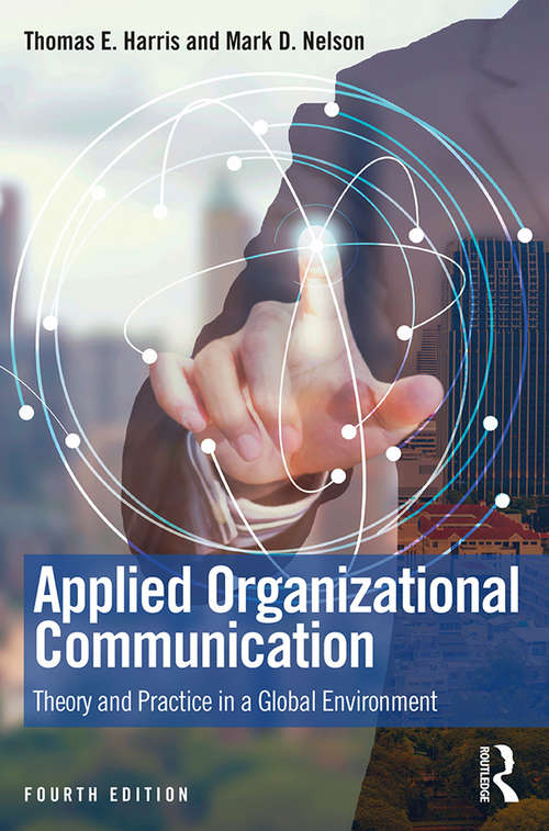 Book cover of Applied Organizational Communication: Theory and Practice in a Global Environment (Routledge Communication Series (PDF))