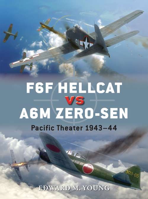 Book cover of F6F Hellcat vs A6M Zero-sen: Pacific Theater 1943–44 (Duel)
