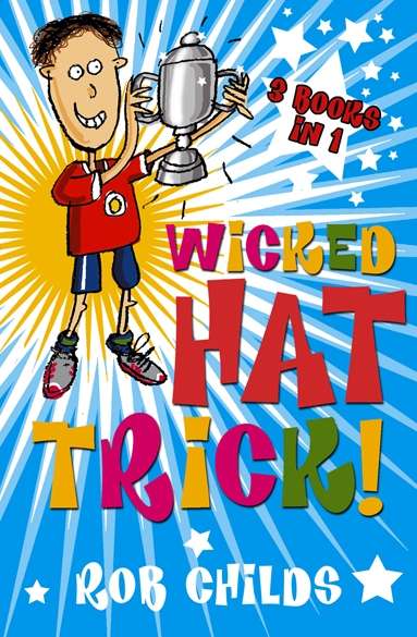 Book cover of Wicked Hat Trick: Rob Childs Troubadour 3in1