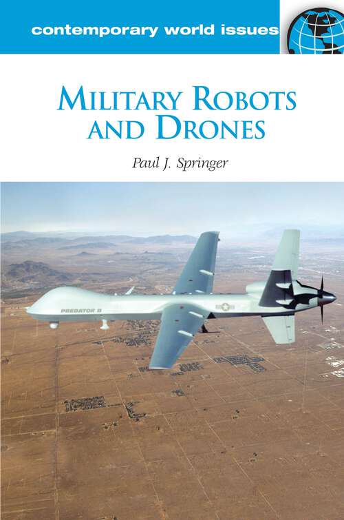 Book cover of Military Robots and Drones: A Reference Handbook (Contemporary World Issues)