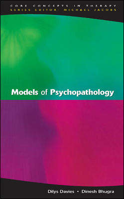 Book cover of Models Of Psychopathology (UK Higher Education OUP  Humanities & Social Sciences Counselling and Psychotherapy)