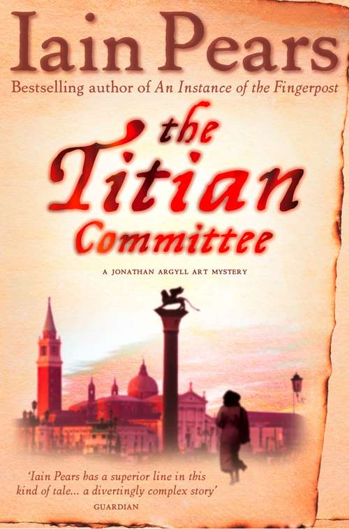Book cover of The Titian Committee (ePub edition) (Jonathan Argyll Mystery Ser.: Bk. 2)