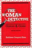 Book cover of The Woman Detective: Gender And Genre (2)