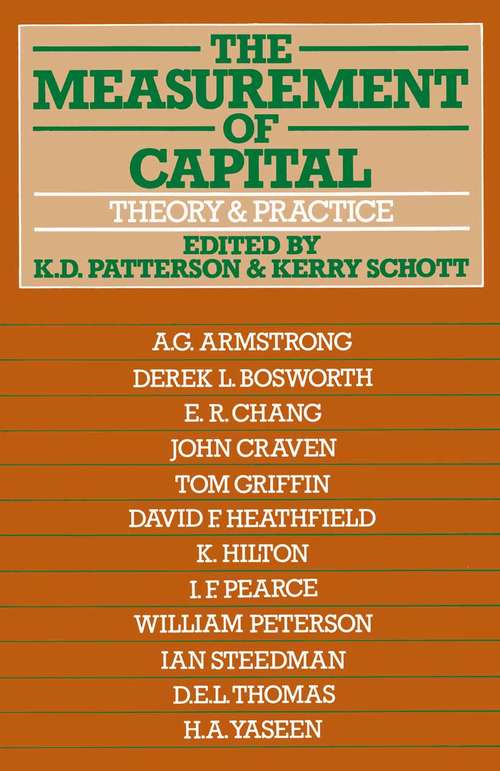 Book cover of The Measurement of Capital: Theory and Practice (1st ed. 1979)