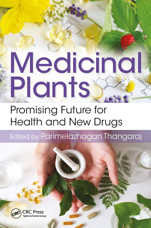 Book cover of Medicinal Plants: Promising Future for Health and New Drugs