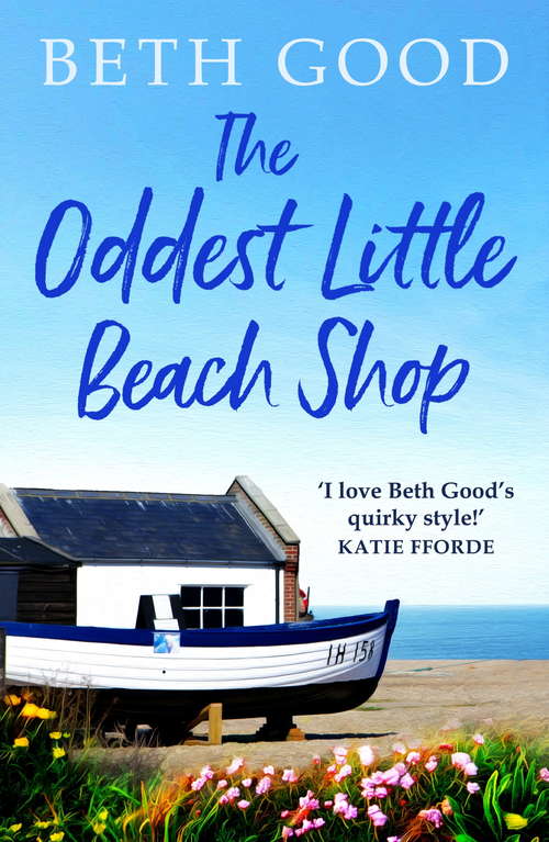 Book cover of The Oddest Little Beach Shop: A gorgeous and romantic read perfect for your holidays