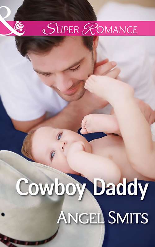 Book cover of Cowboy Daddy: In Hope's Shadow Scout's Honor Dances Under The Harvest Moon Cowboy Daddy (ePub edition) (A Chair at the Hawkins Table #3)