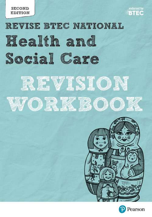 Book cover of Revise BTEC National Health and Social Care: Second edition (2) (REVISE BTEC Nationals in Health and Social Care)